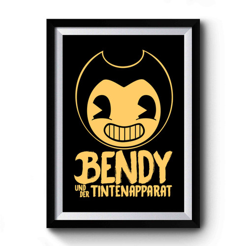 Bendy And The Ink Machine Horror Game Gaming Premium Poster