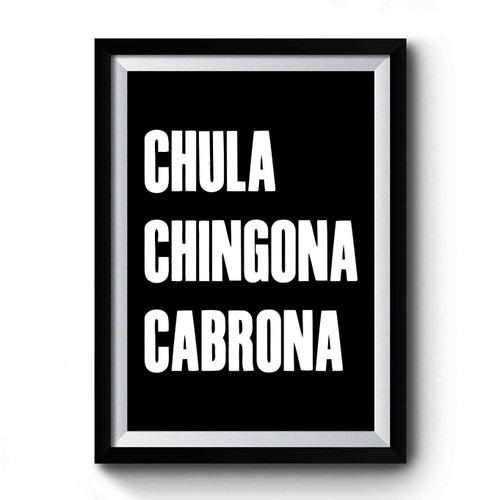 Chula Chingona Cabrona Bachelorette Party Premium Poster