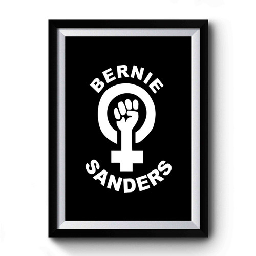 Feminist Fist Symbol Bernie Sanders Parody Premium Poster