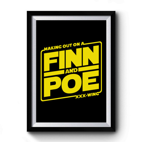 Finn And Poe Making Out On A Triple X-Wing Premium Poster