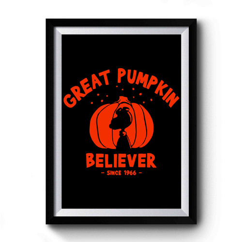 Great Pumpkin Believer Halloween Premium Poster