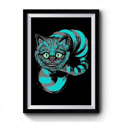 Grinning Like A Cheshire Cat Alice In Wonderland We're All Mad Here Premium Poster