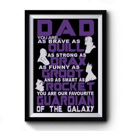 Guardian Of The Galaxy Fathers Day Premium Poster