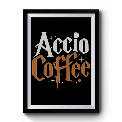 Harry Potter Accio Coffee Premium Poster