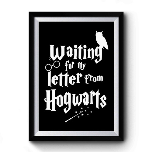 Harry Potter Waiting For My Letter From Hogwarts Premium Poster