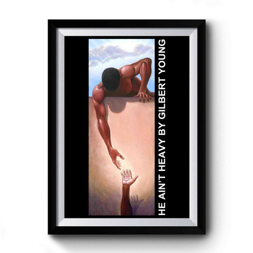 He Aint Heavy By Gilbert Young Premium Poster