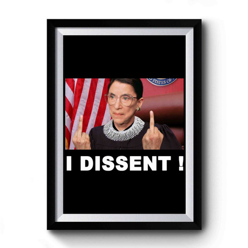 I Dissent R G B Premium Poster