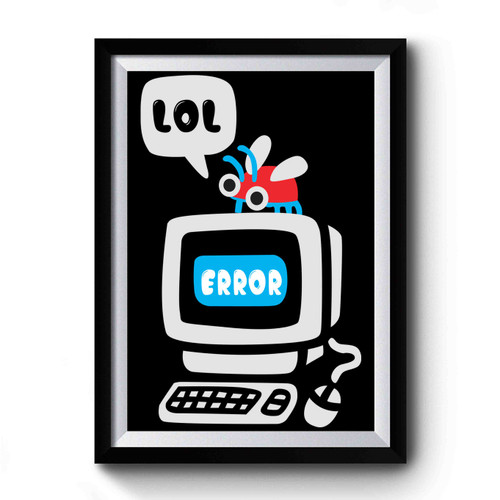 It Fatal Error Programmer Computer Premium Poster