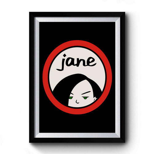 Jane Lane Daria Sick Sad World Premium Poster