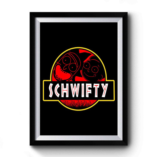 Jurassic Schwifty Rick And Morty Park Premium Poster