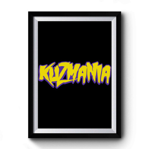 Kuzmania Kyle Kuzma Nba Lakers Premium Poster