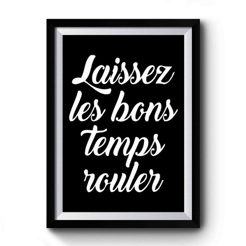 Laissez Les Bons Temps Rouler Mardi Gras Premium Poster