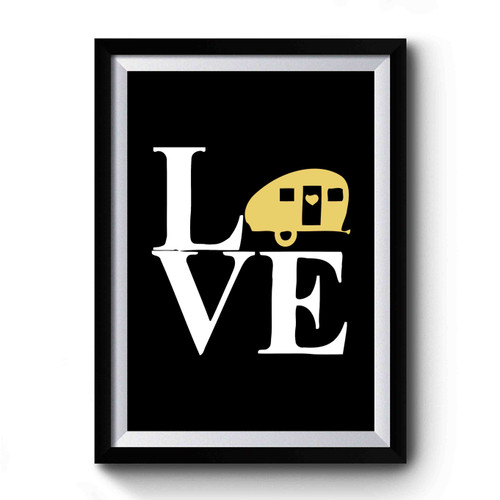 Love Camping Premium Poster