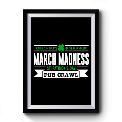 March Madness St. Patrick's Day Pub Crawl Premium Poster