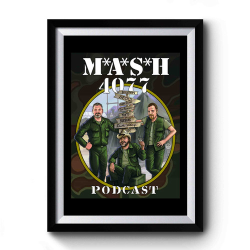 Mash 4077 Podcast Premium Poster