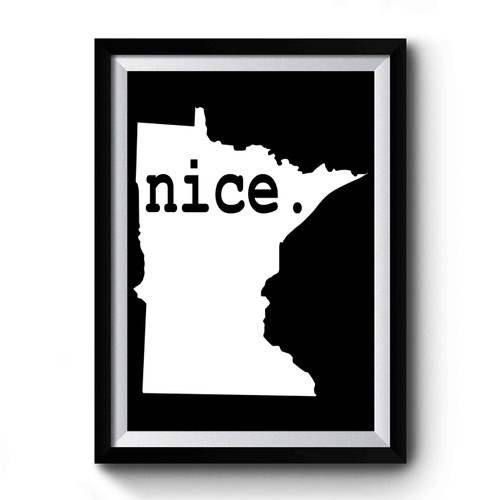 Minnesota Nice Premium Poster