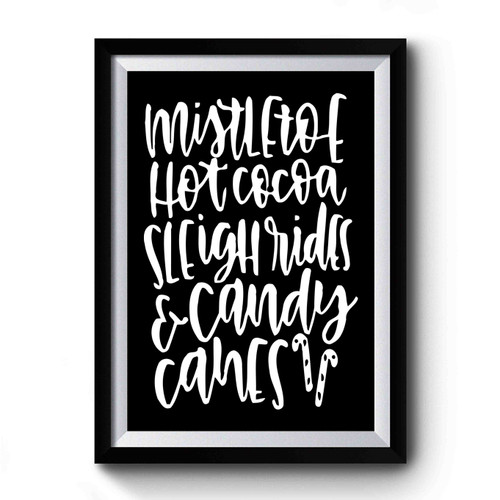 Mistletoe Hot Cocoa Sleigh Rides Candy Canes Premium Poster