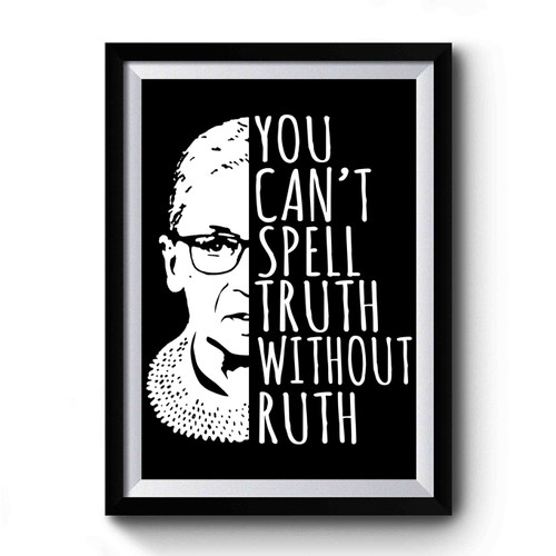 Notorious Rbg Ruth Bader Ginsburg Political Feminism Women's March Women Power Premium Poster