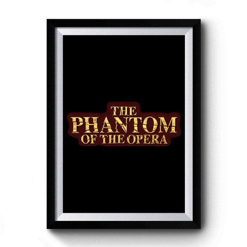 Phantom Of The Opera Logo Premium Poster