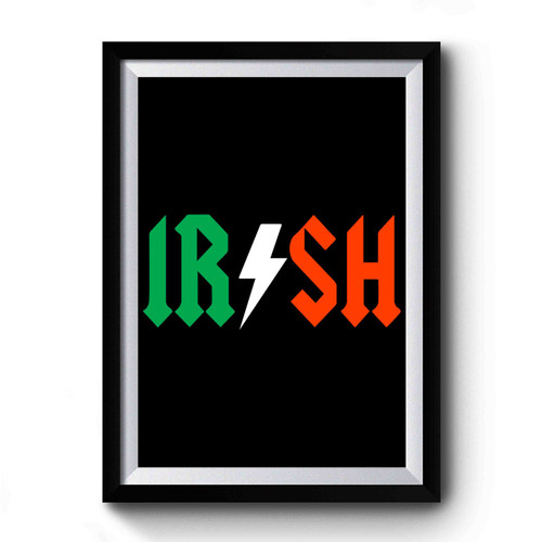 Saint Patrick's Day Irish Ac Dc Premium Poster
