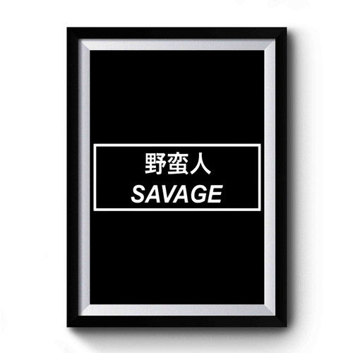 Savage Japanese Premium Poster