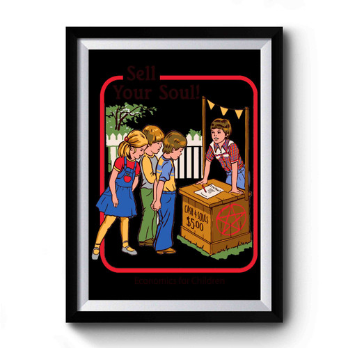 Sell Your Soul Economics For Children Premium Poster