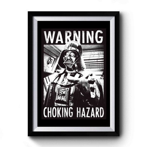 Star Wars Darth Vader Warning Choking Hazard Premium Poster