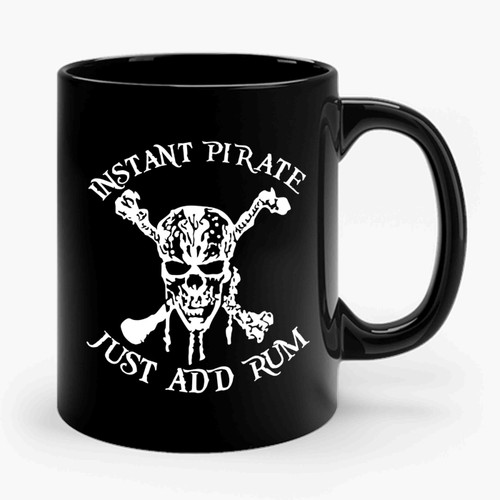 Pirates Of The Caribbean Instant Pirate Just Add Rum Ceramic Mug