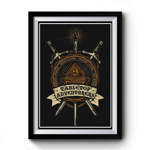 Tabletop Adventurers An Rpg Role Playing Gamer's D10 Premium Poster