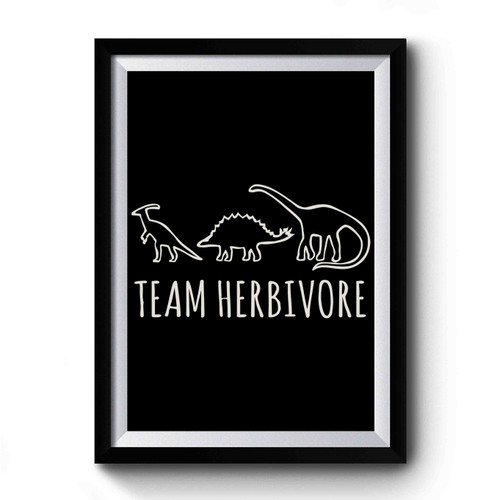Team Herbivore Vegan Vegetarian Dinosaur Premium Poster