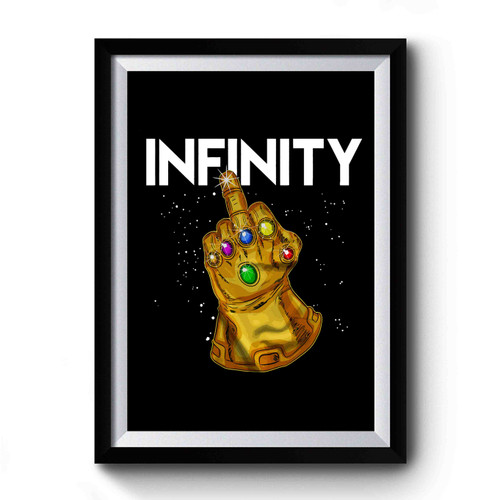 Thanos Infinity War Avengers Gauntlet Middle Finger Premium Poster