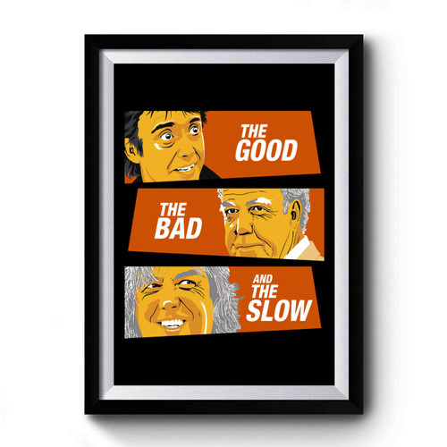 The Goodthe Bad And The Slow Premium Poster