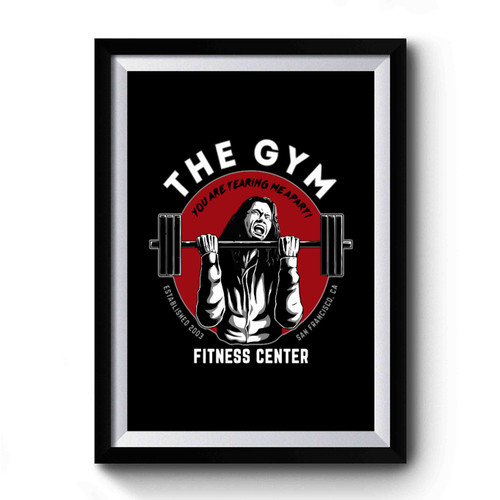 The Gym Fitness Tommy Wiseau Premium Poster