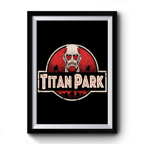 Titan Park Premium Poster