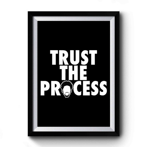 Trust The Process Apron Premium Poster