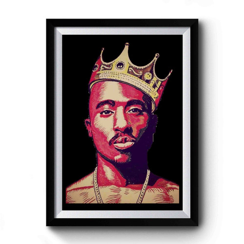 Tupac 2pac King Of Hip Hop Crown Premium Poster