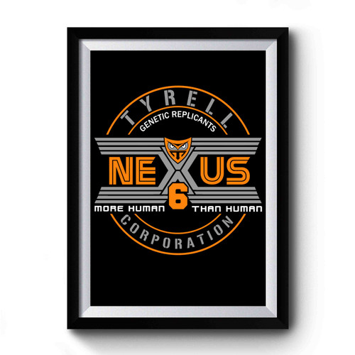 Tyrell Corporation Nexus 6 Premium Poster