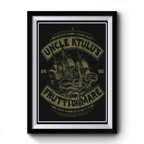 Uncle Ktulu's Frutti Di Mare H.P. Lovecraft's Call Of Cthulhu Inspired Premium Poster