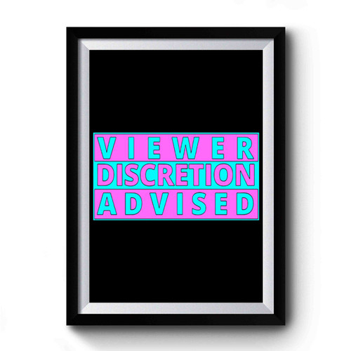 Viewer Discretion Advised Feminist Slogan Premium Poster