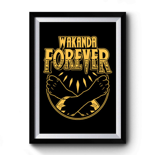 Wakanda Forever Black Panther Premium Poster