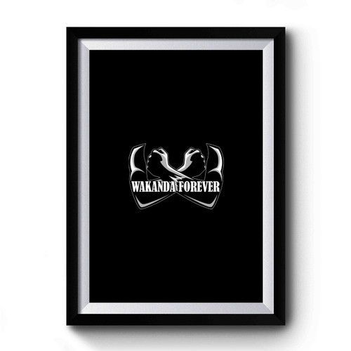 Wakanda Forever Strong Premium Poster