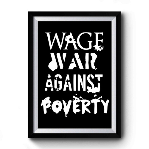 War Against Poverty Premium Poster