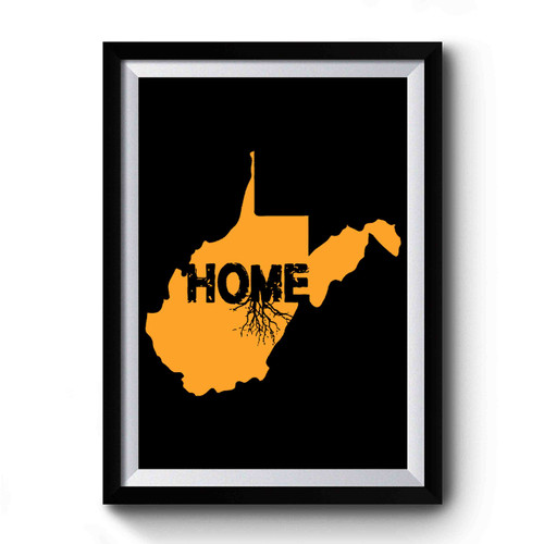 West Virginia Home Premium Poster