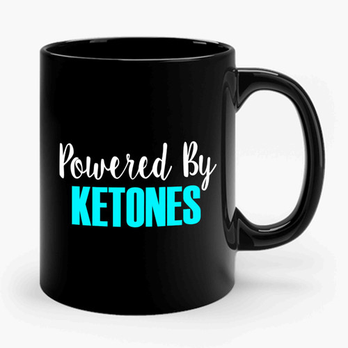 Powered By Ketones Ceramic Mug