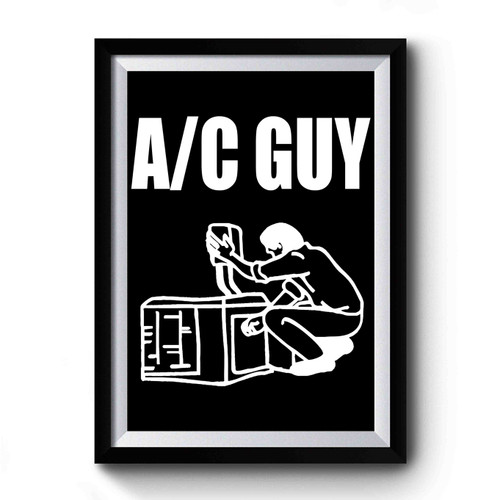 Ac Air Conditioner Heating Cool Hvac Trade Contractor Premium Poster