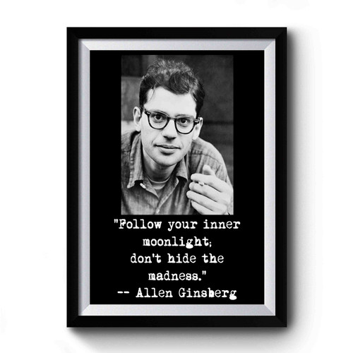 Allen Ginsberg Black And White Photo And Quote Premium Poster