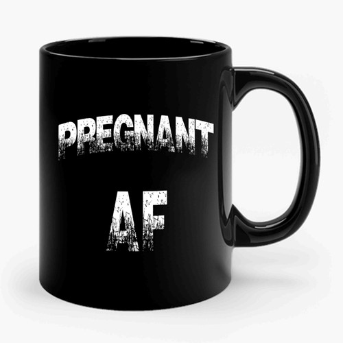 Pregnant Af Pregnancy Mama Bird Ceramic Mug