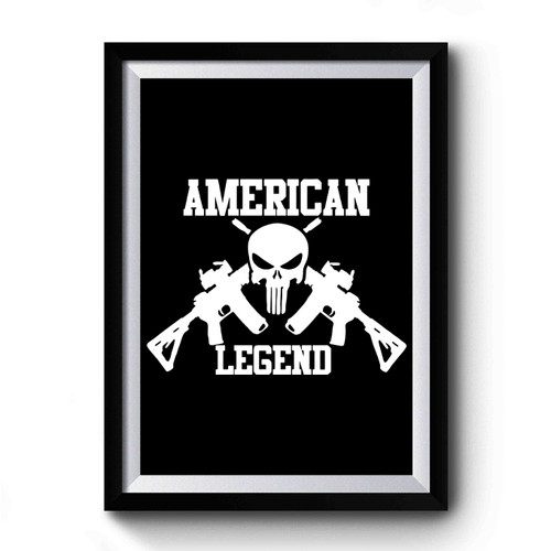 American Legend Ar15 Punisher Skull Sniper Chris Kyle Military Premium Poster