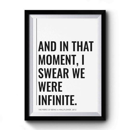 And In That Moment I Swear We Were Infinite 2 Premium Poster
