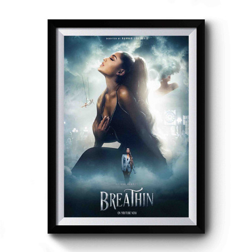 Ariana Grande Breathin Premium Poster